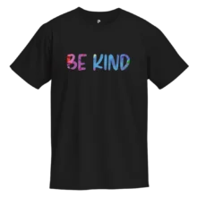 Be Kind T-Shirt – DTF Print Cotton Tee