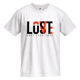 Lust-Lost-Love T-Shirt – Expressive DTF Printed T-Shirt